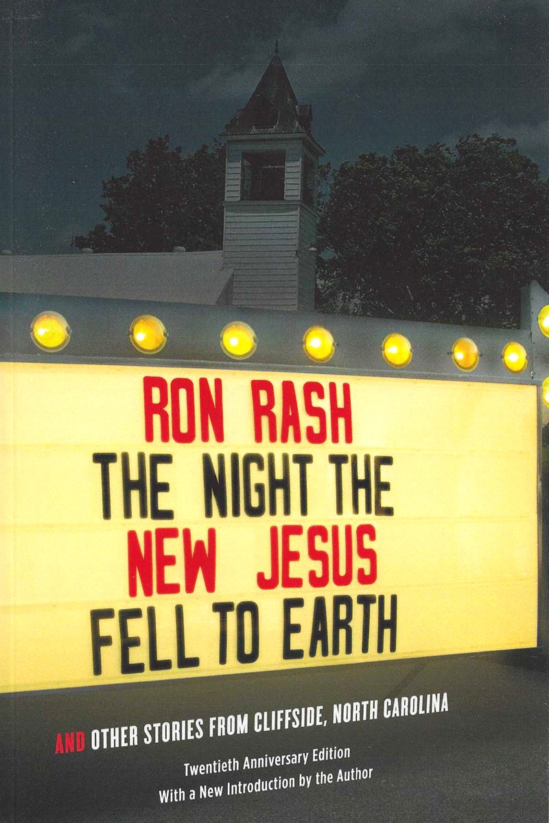 THE NIGHT THE NEW JESUS FELL TO EARTH; And Other Stories from Cliffside, North Carolina