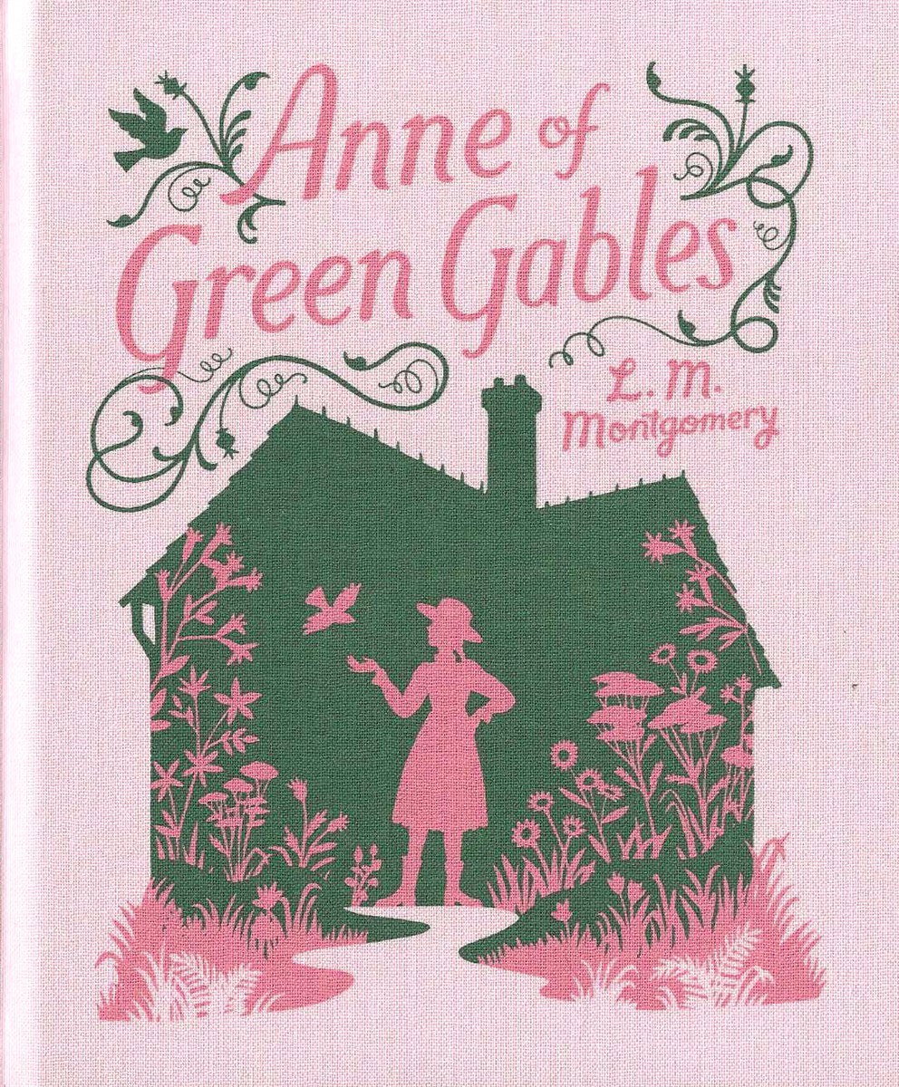 ANNE OF GREEN GABLES [CLOTHBOUND EDITIONS]