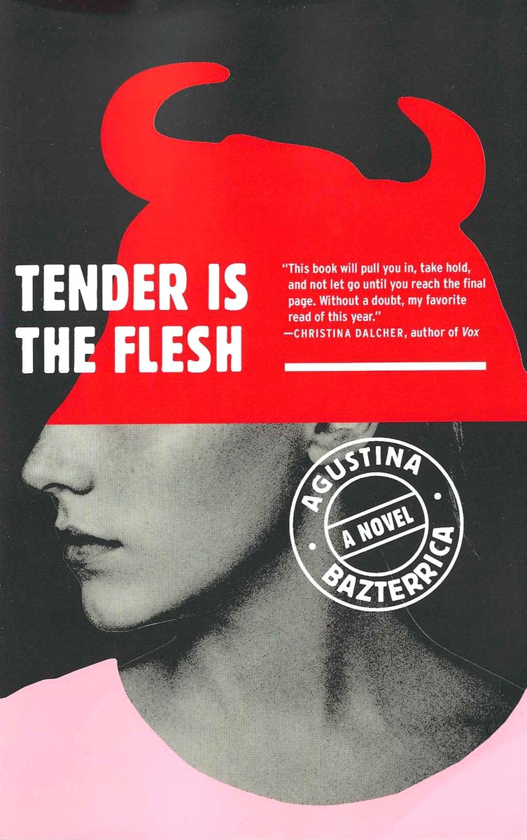 TENDER IS THE FLESH