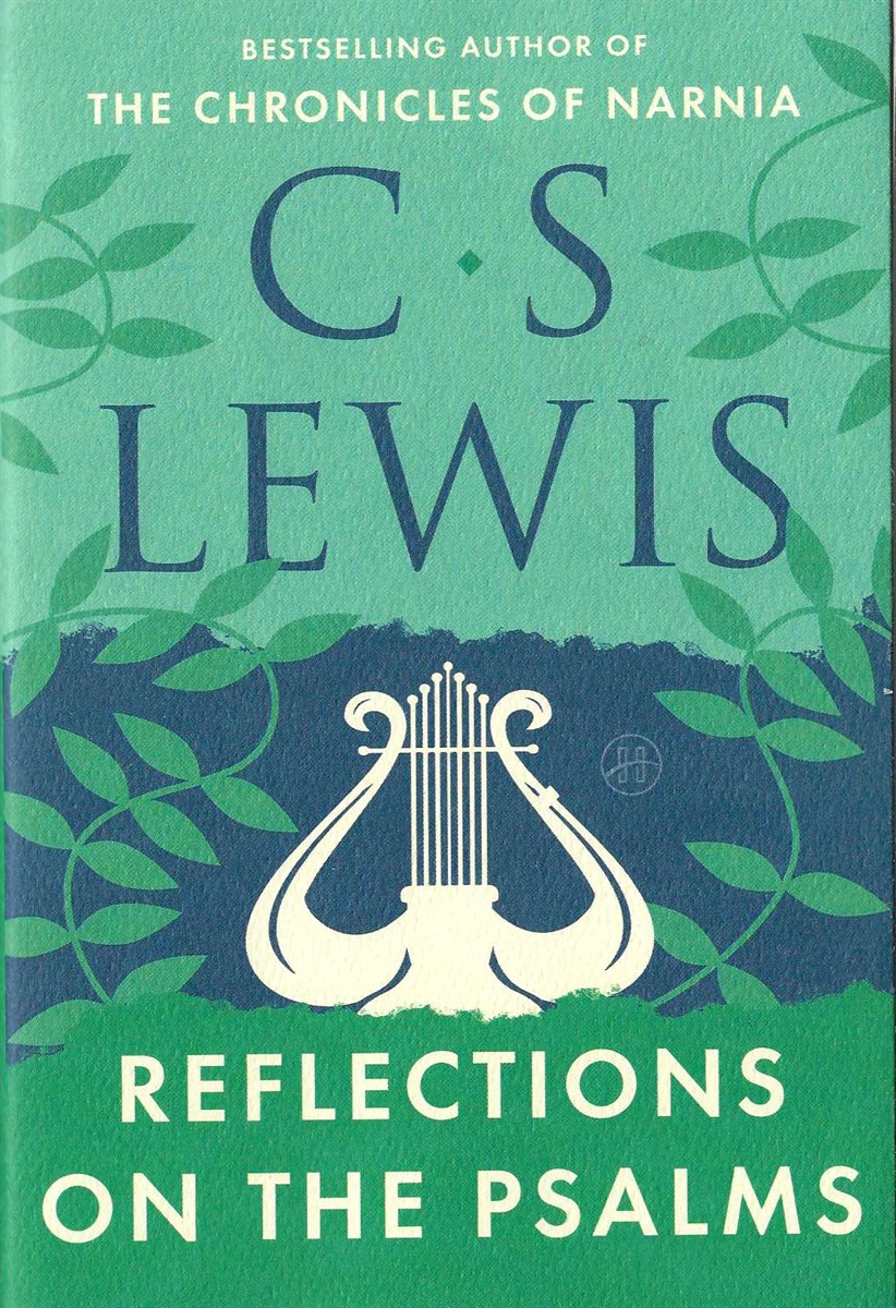 REFLECTIONS ON THE PSALMS