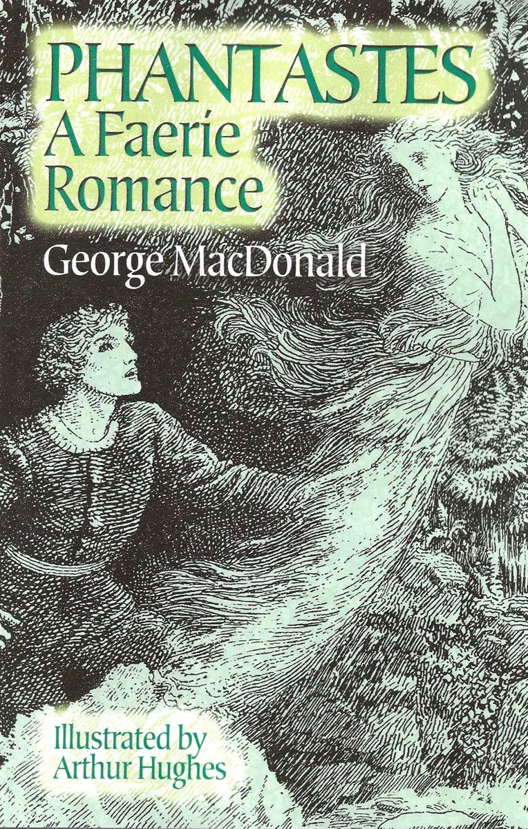 PHANTASTES; A Faerie Romance