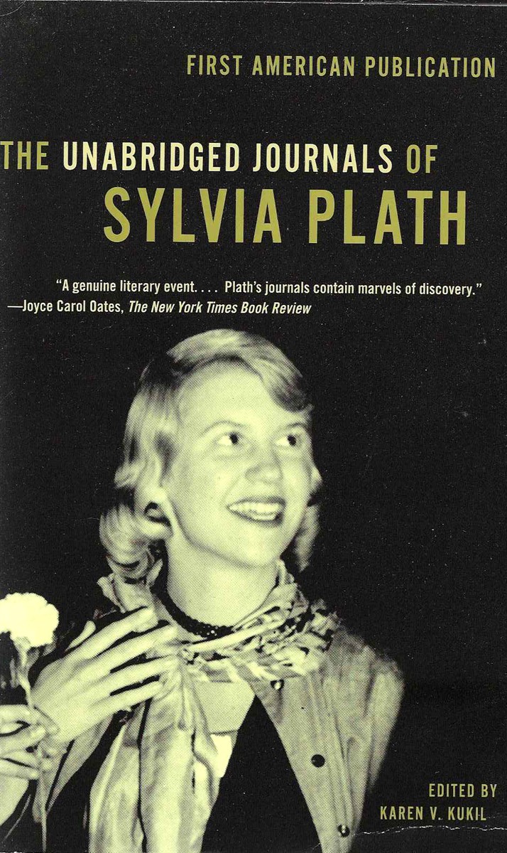 THE UNABRIDGED JOURNALS OF SYLVIA PLATH