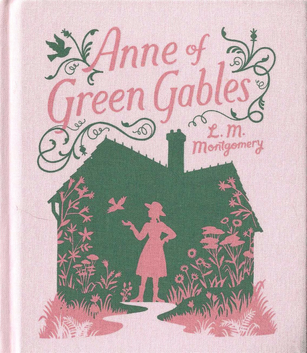 ANNE OF GREEN GABLES [CLOTHBOUND EDITIONS]