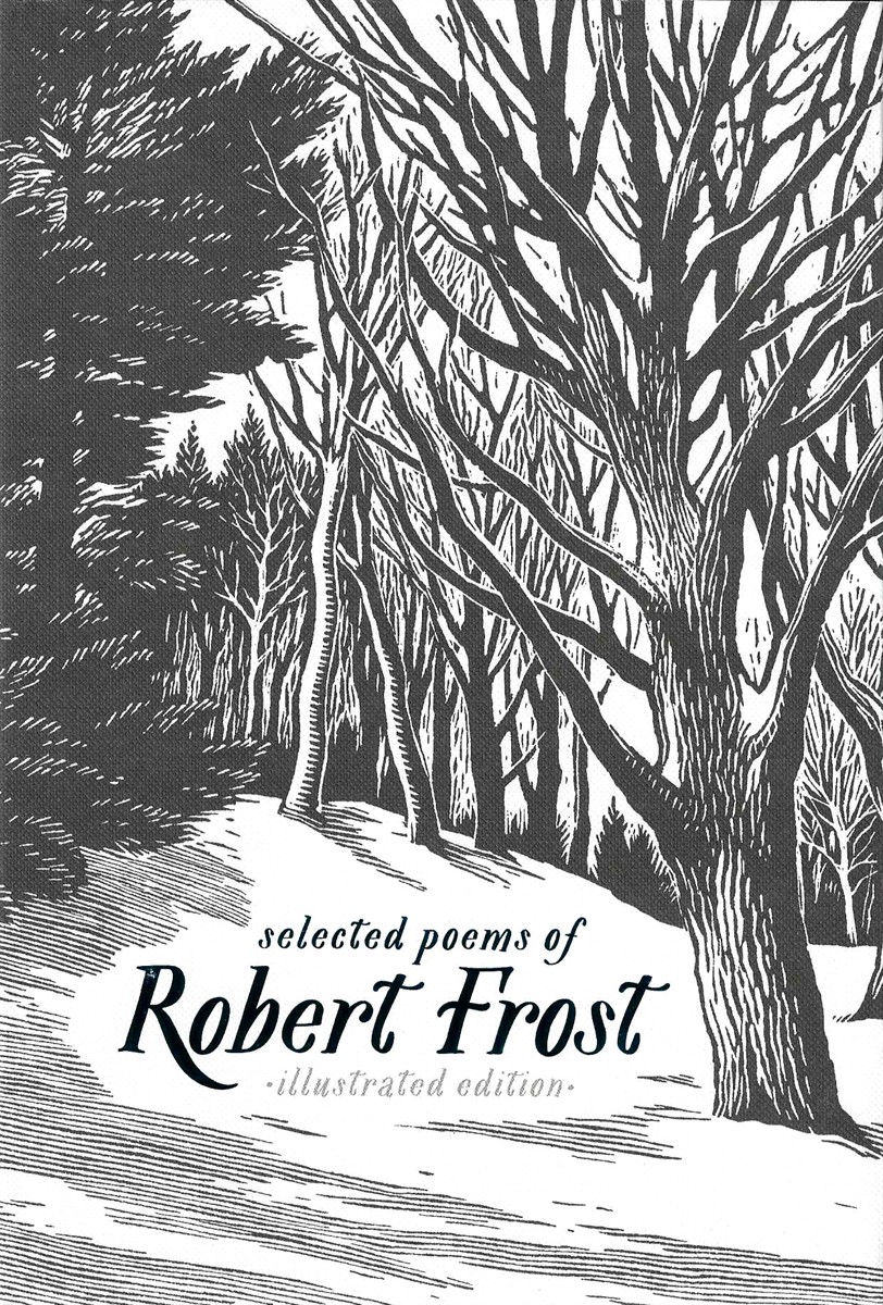 SELECTED POEMS OF ROBERT FROST [ILLUSTRATED EDITION]