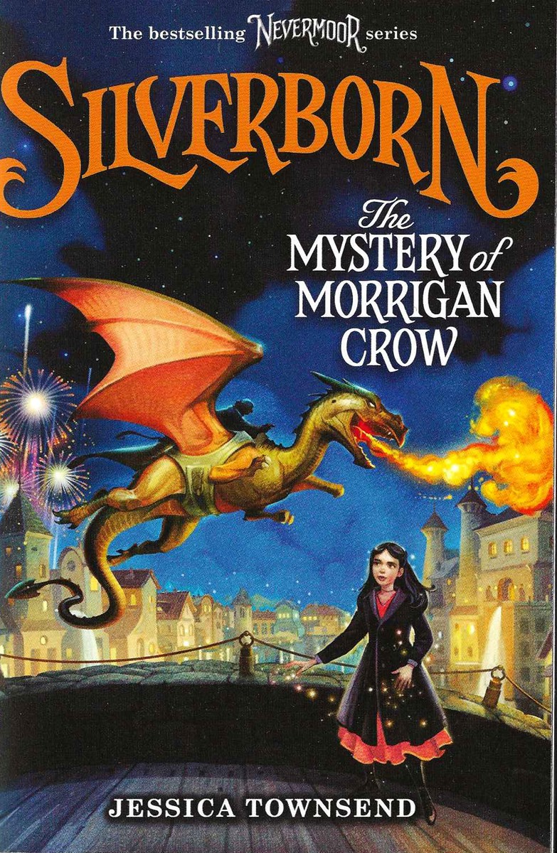 SILVERBORN; The Mystery of Morrigan Crow