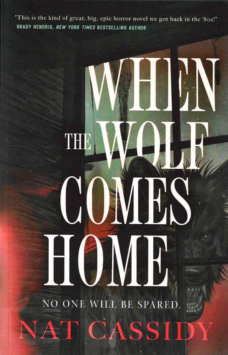 WHEN THE WOLF COMES HOME
