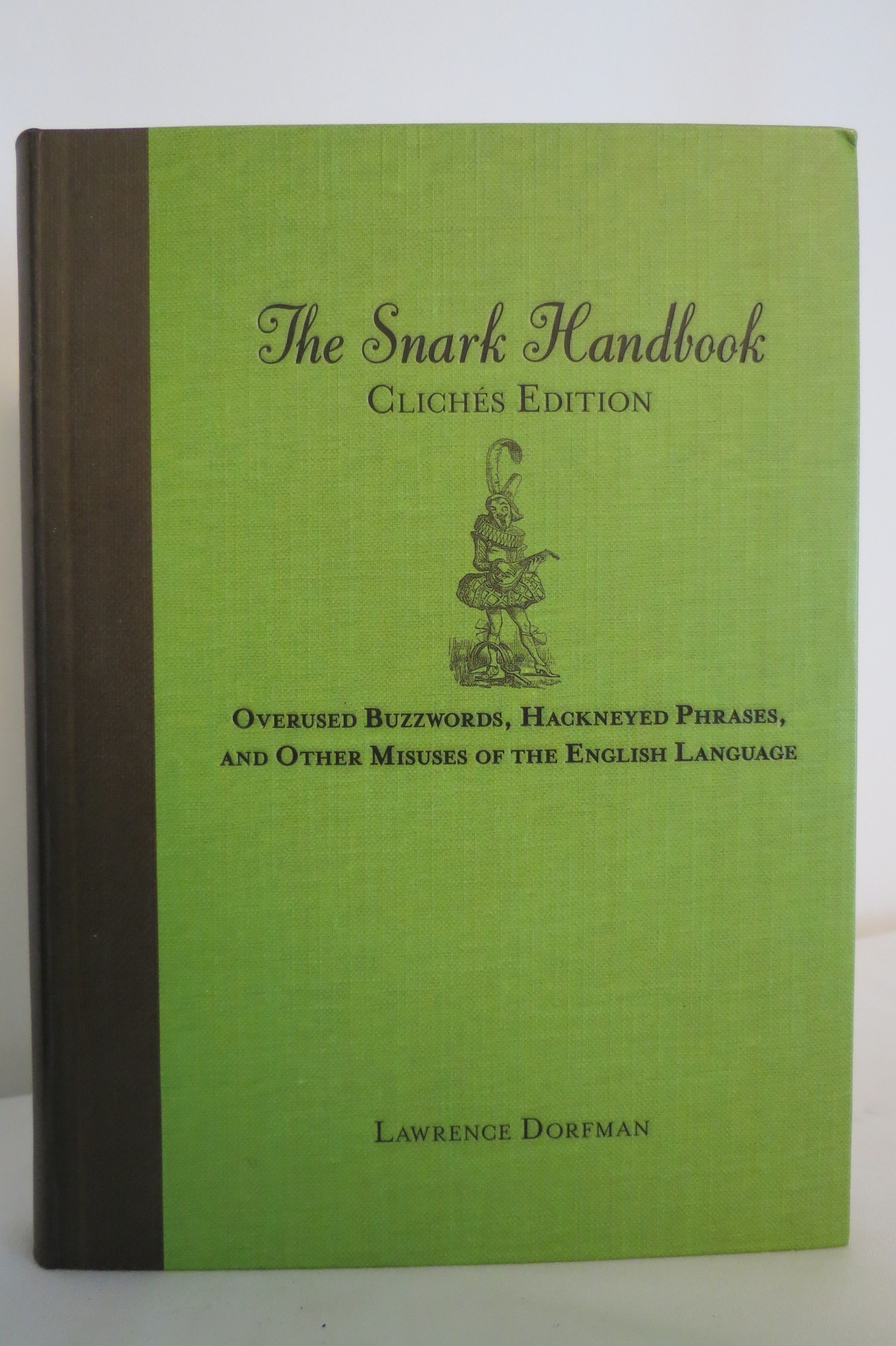 the-snark-handbook-clich-s-edition-overused-buzzwords-hackneyed