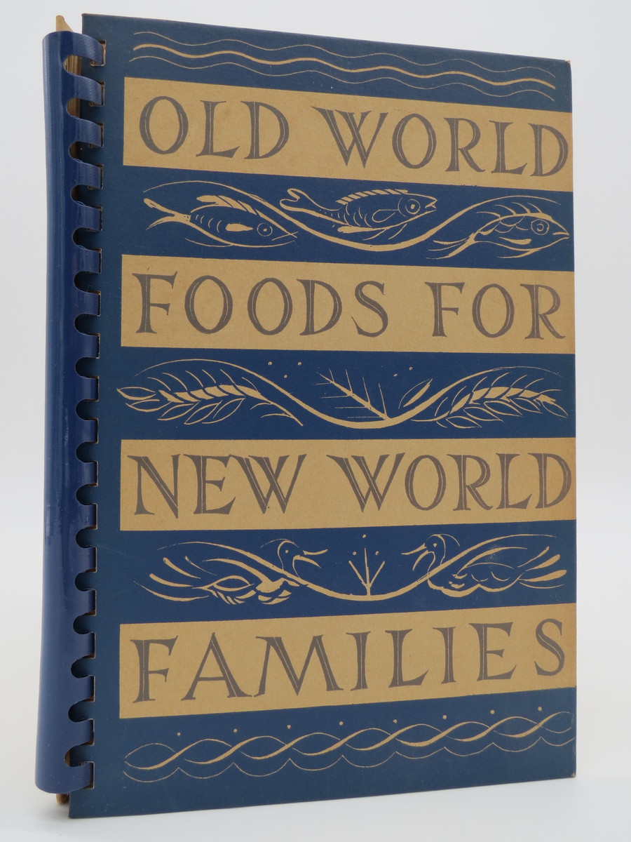 old-world-foods-for-new-world-families