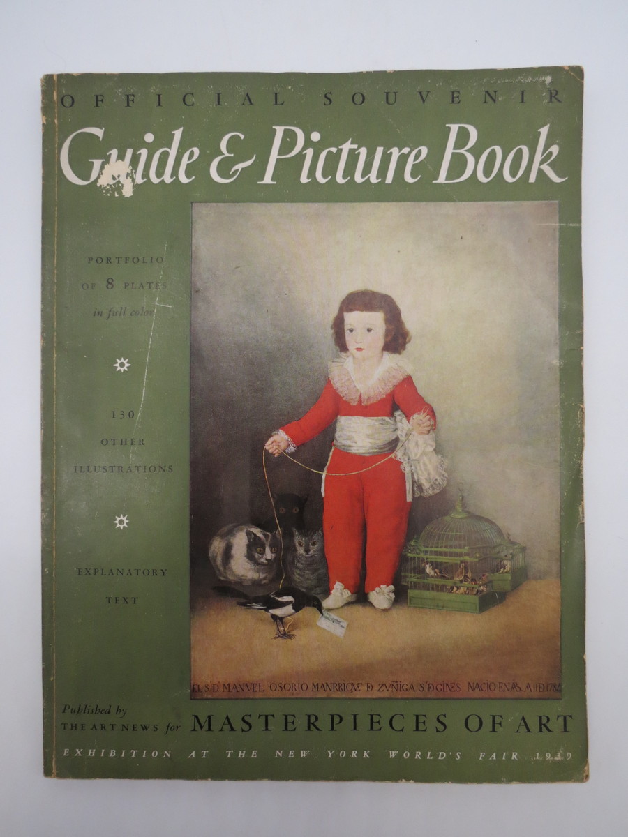 Image for MASTERPIECES OF ART AT THE NEW YORK WORLD'S FAIR 1939 Official Souvenir Guide & Picture Book
