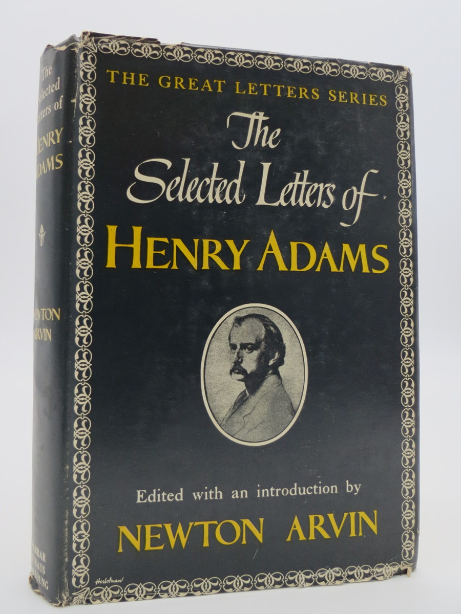 Image for THE SELECTED LETTERS OF HENRY ADAMS
