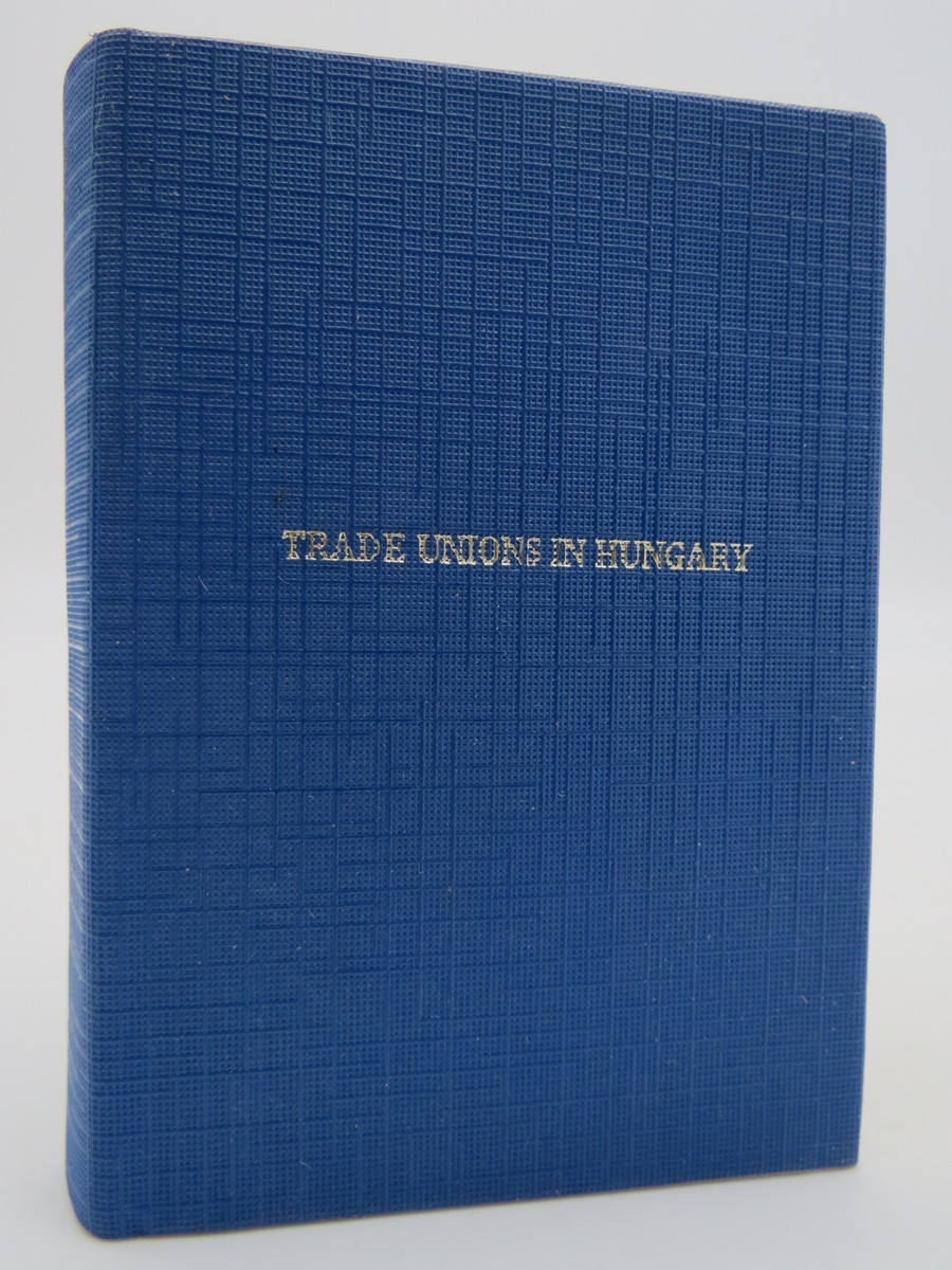 Image for TRADE UNIONS IN HUNGARY (MINIATURE BOOK)