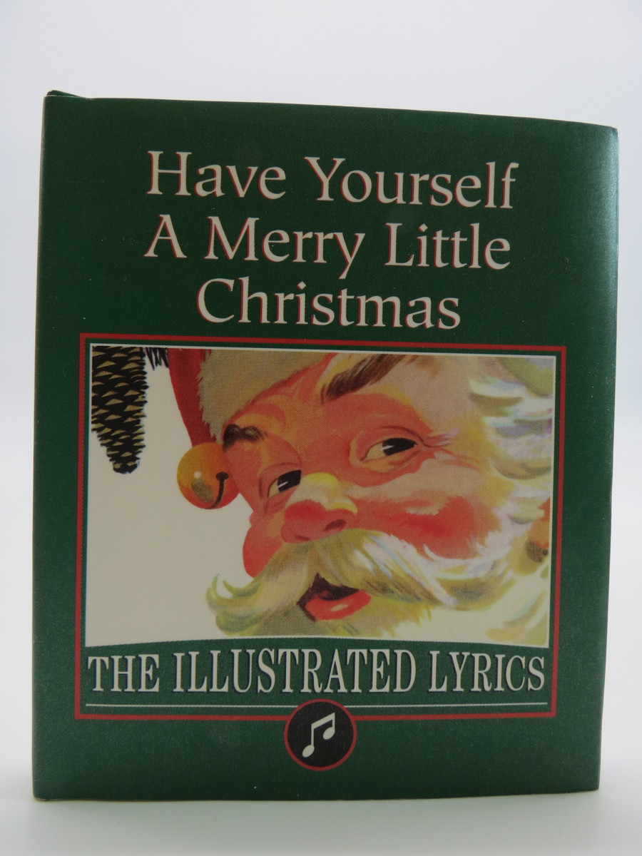 Image for HAVE YOURSELF A MERRY LITTLE CHRISTMAS (MACRO MINIATURE BOOK)  The Illustrated Lyrics