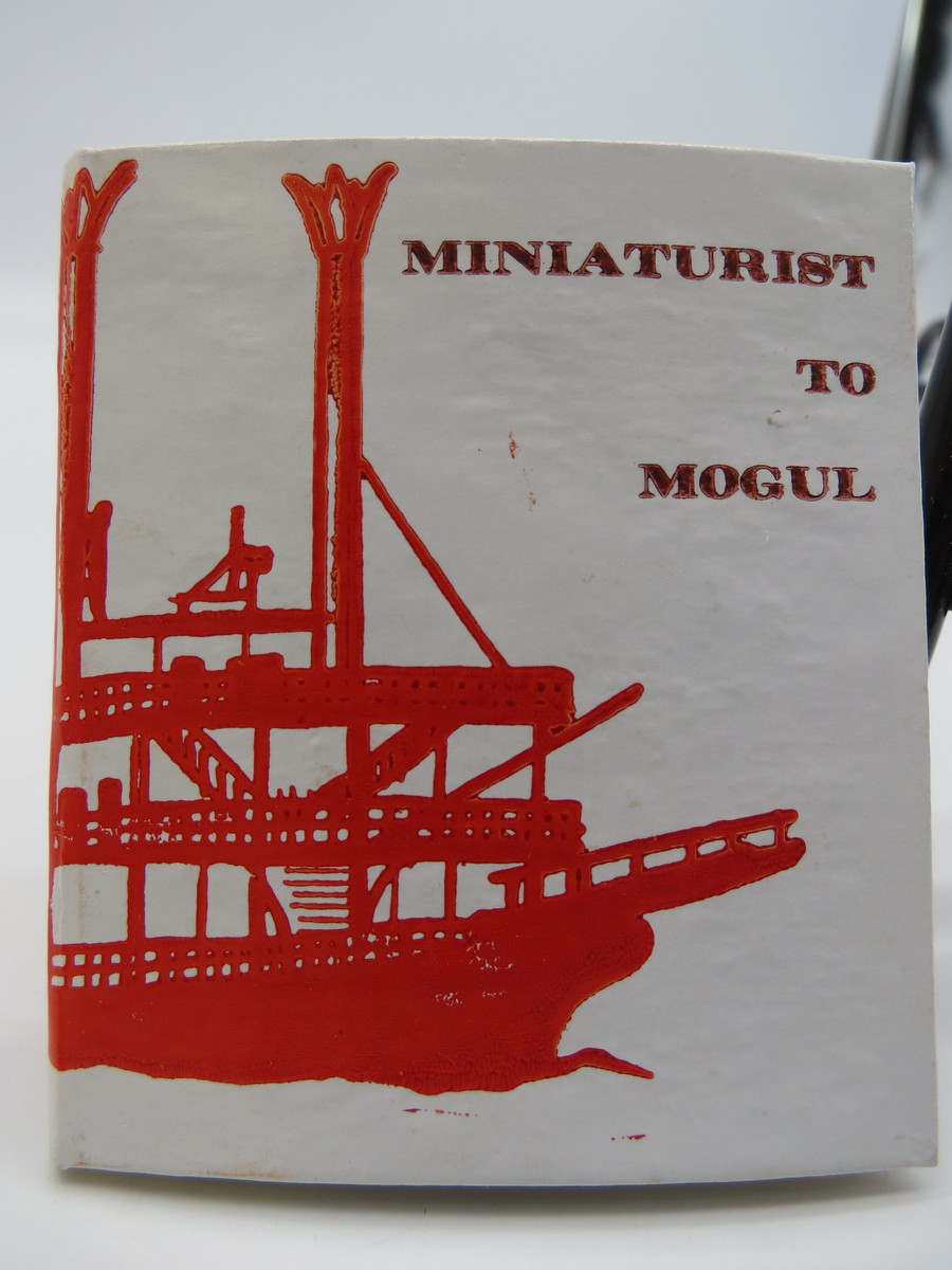 Image for MINIATURIST TO MOGUL (MINIATURE BOOK) Story of Robert Fulton