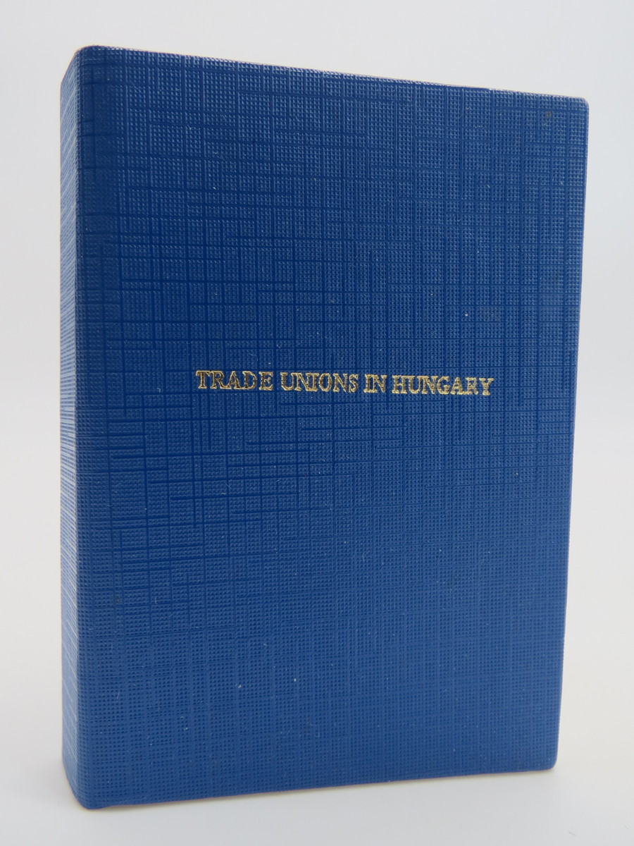 Image for TRADE UNIONS IN HUNGARY (MINIATURE BOOK)