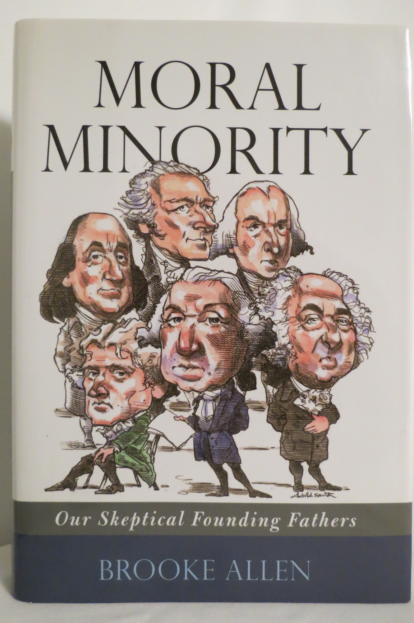 Image for MORAL MINORITY Our Skeptical Founding Fathers (DJ protected by a clear, acid-free mylar cover)