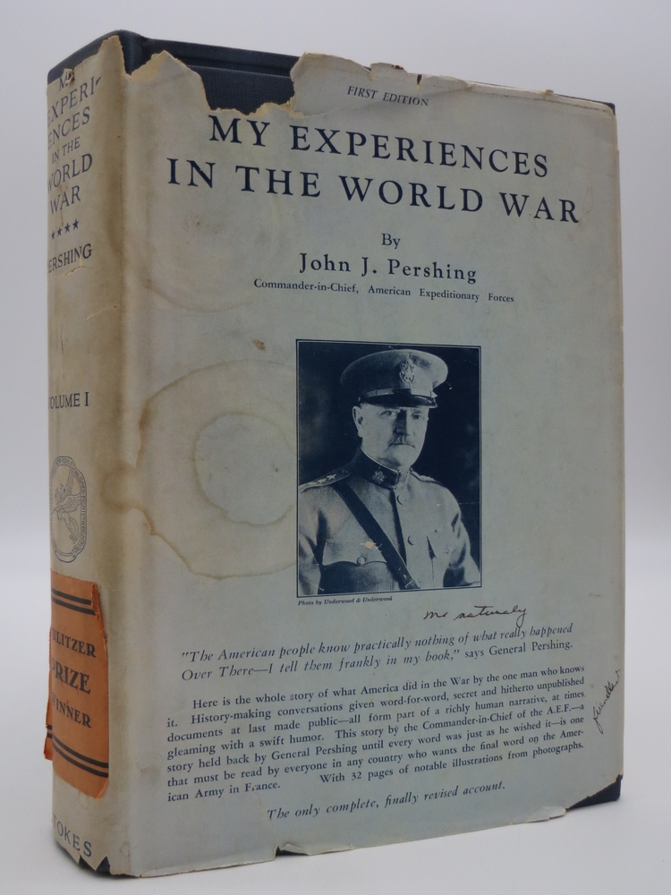 War Experience MY EXPERIENCES IN THE WORLD WAR, VOLUME 1