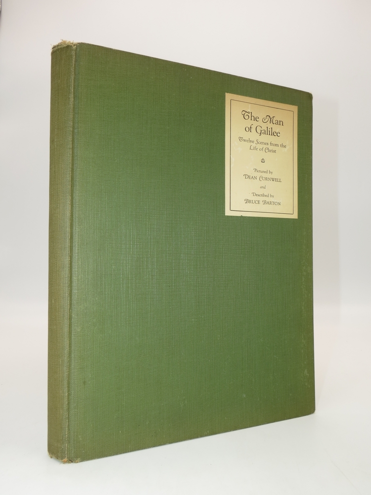 THE MAN OF GALILEE; Twelve Scenes from the Life of Christ,