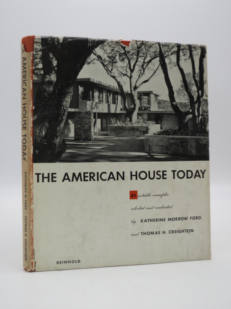 THE AMERICAN HOUSE TODAY 85 Notable Examples Selected and Evaluated