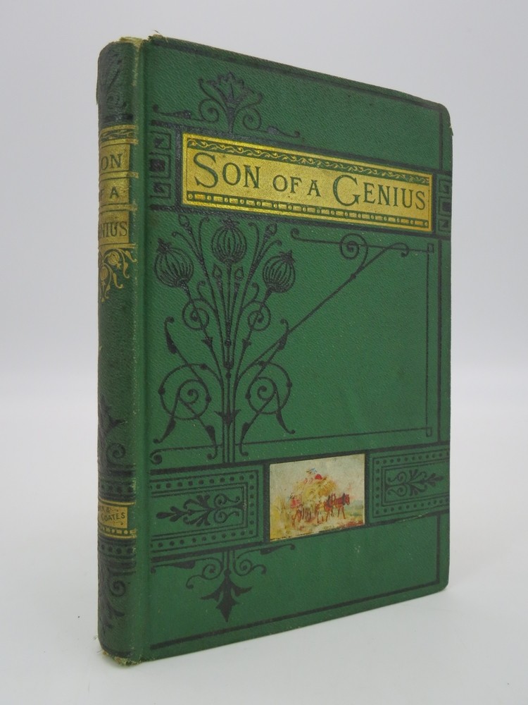 THE SON OF A GENIUS. (FINE DECORATIVE BINDING) A Tale for Youth.