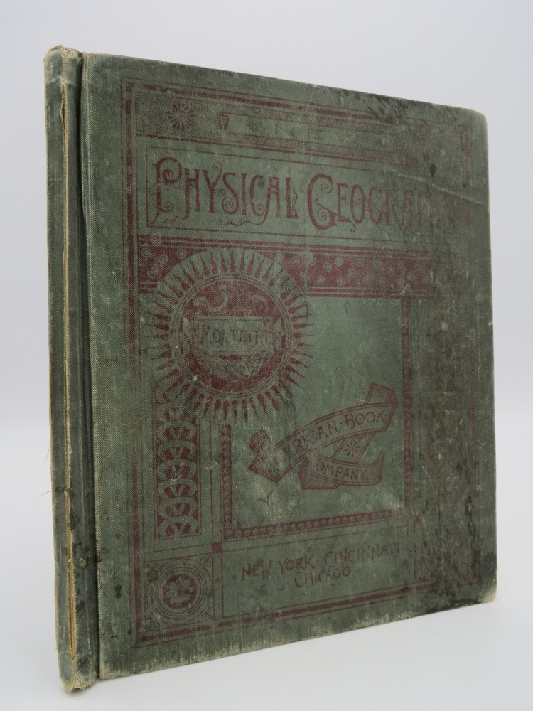 NEW PHYSICAL GEOGRAPHY For Grammar and High Schools, and Colleges