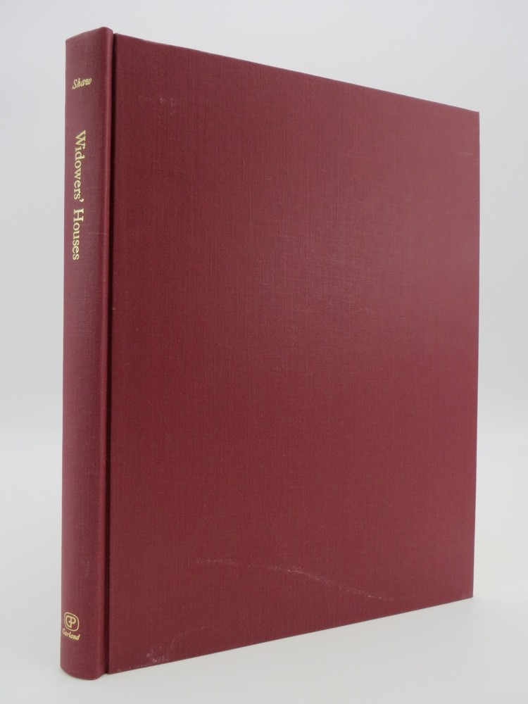 WIDOWERS' HOUSES A Facsimile of the Holograph Manuscript