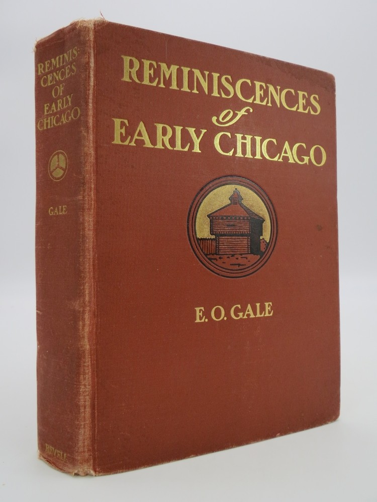 REMINISCENCES OF EARLY CHICAGO AND VICINITY