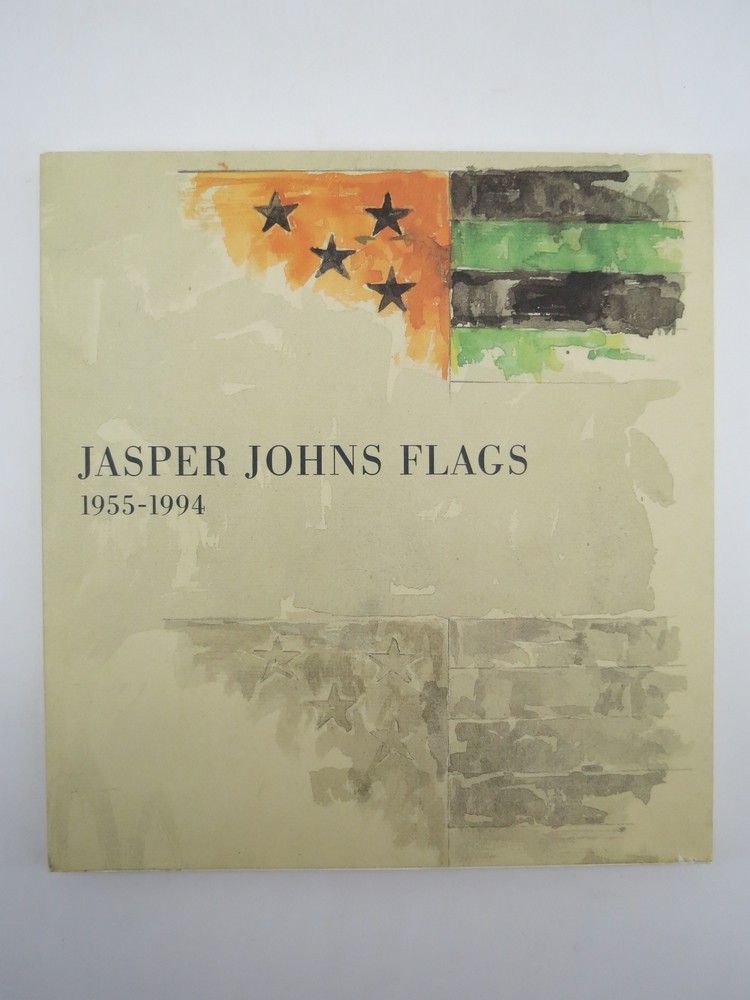 JASPER JOHNS FLAGS 1955-1994