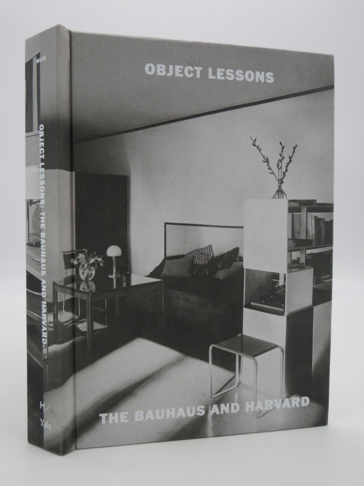 OBJECT LESSONS The Bauhaus and Harvard