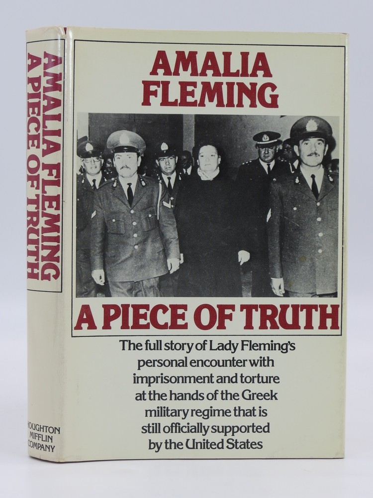 A PIECE OF TRUTH THE FULL STORY OF LADY FLEMING'S PERSONAL ENCOUNTER WITH IMPRISONMENT AND TORTURE. .