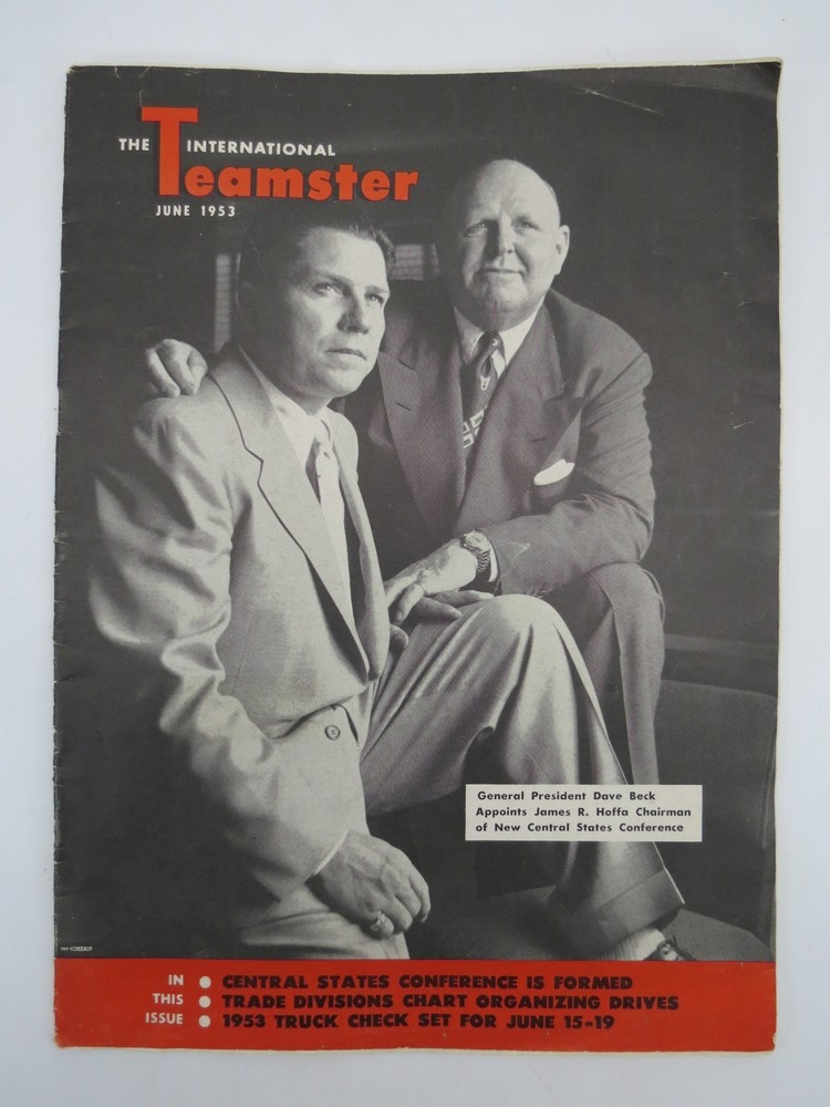 THE INTERNATIONAL TEAMSTER MAGAZINE JUNE 1953 (JIMMY HOFFA COVER CONFERENCE CHAIRMAN)
