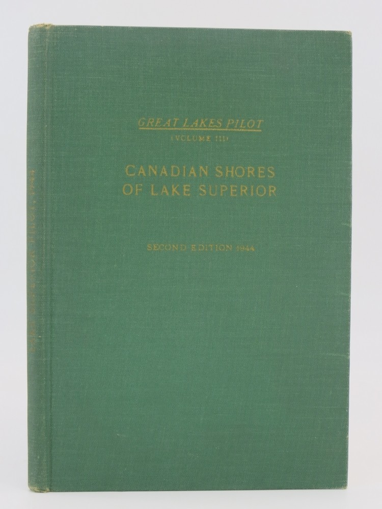 GREAT LAKES PILOT VOLUME II: CANADIAN SHORES OF LAKE SUPERIOR
