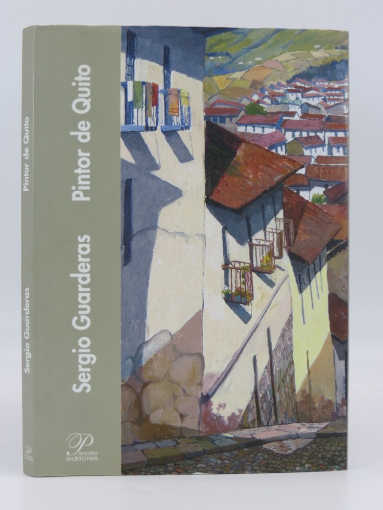 SERGIO GUARDERAS PINTOR DE QUITO
