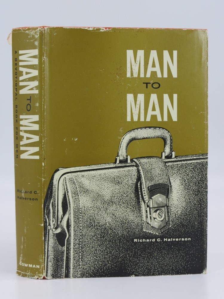MAN TO MAN; A DEVOTIONAL BOOK FOR MEN