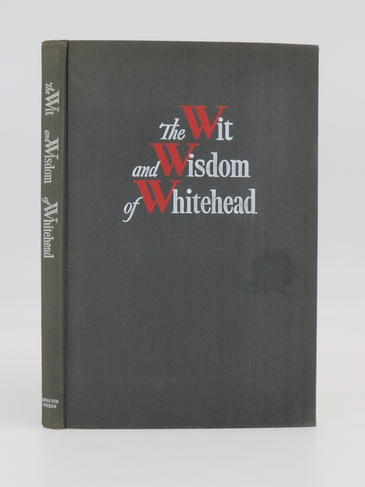 THE WIT AND WISDOM OF WHITEHEAD
