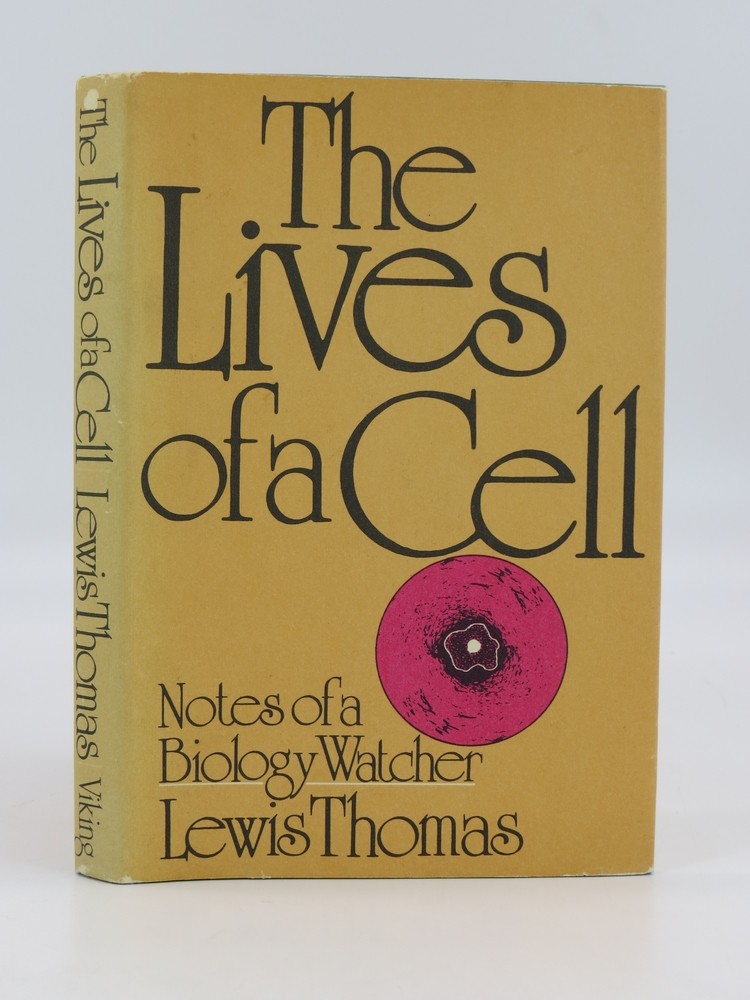 THE LIVES OF A CELL Notes of a Biology Watcher