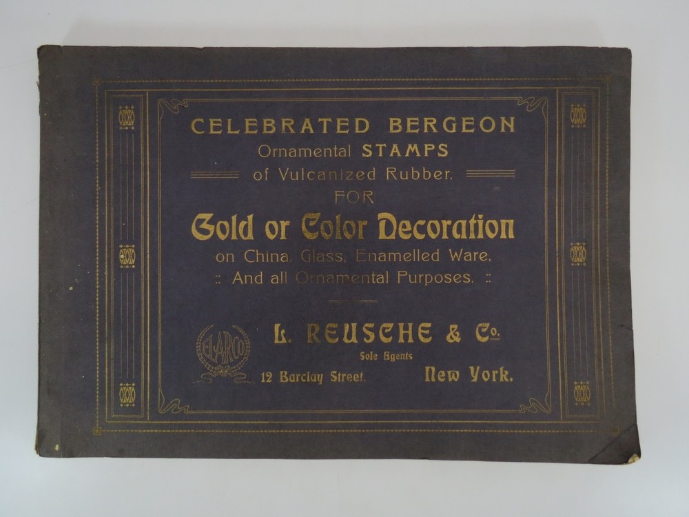 CELEBRATED BERGEON ORNAMENTAL STAMPS OF VULCANIZED RUBBER For Gold or Color Decoration on China, Glass, Enamelled Ware, and all Ornamental Purposes