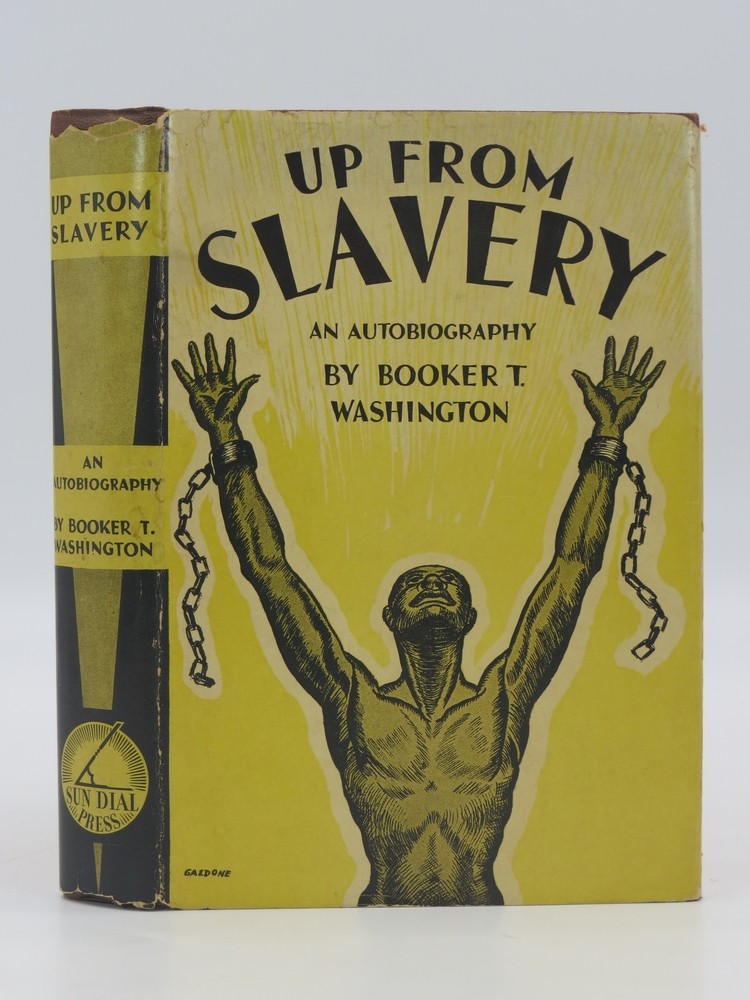 UP FROM SLAVERY (ART DECO DUST JACKET BY PAUL GALDONE) An Autobiography