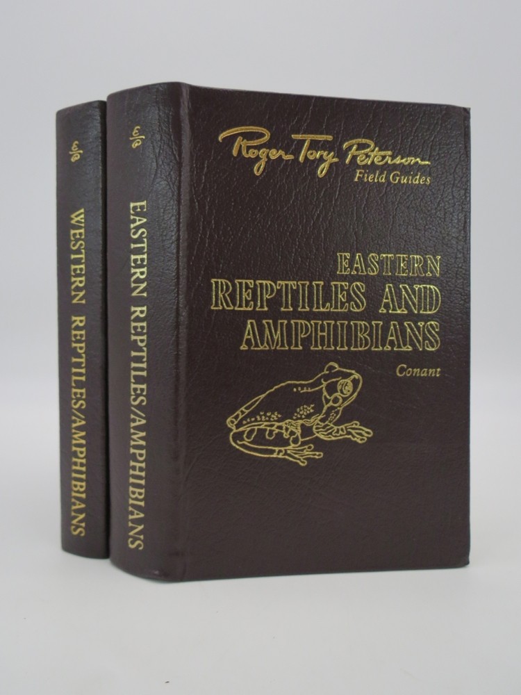 WESTERN REPTILES AND AMPHIBIANS + EASTERN REPTILES AND AMPHIBIANS Roger Tory Peterson Field Guides