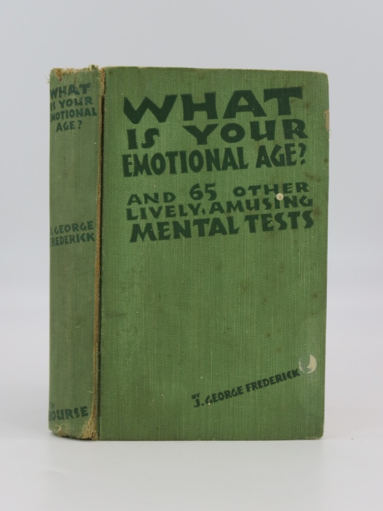 WHAT IS YOUR EMOTIONAL AGE AND 65 OTHER MENTAL TESTS
