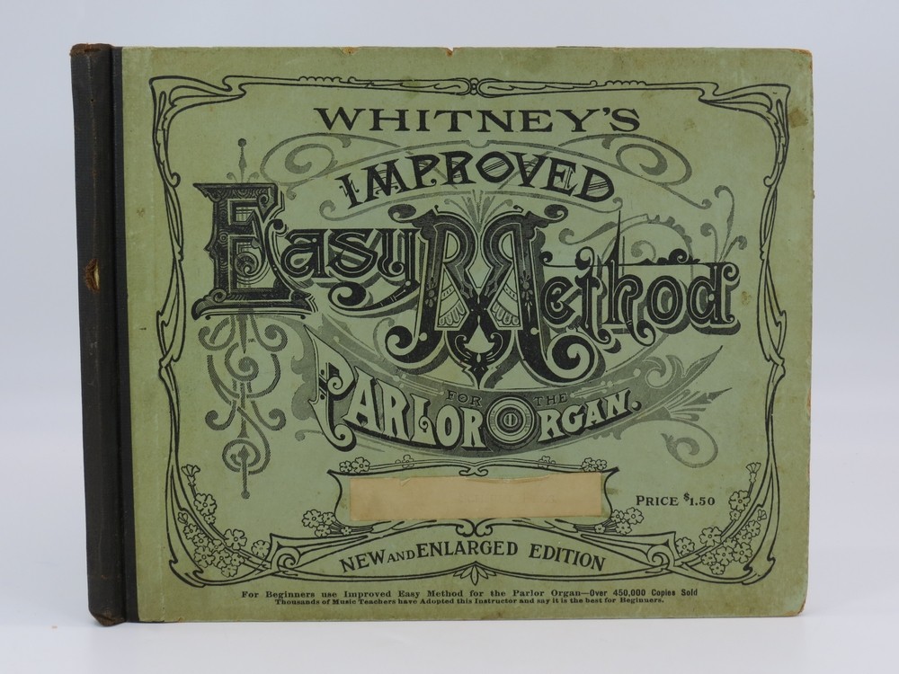 NEW AND ENLARGED EDITION IMPROVED EASY METHOD FOR THE PARLOR ORGAN