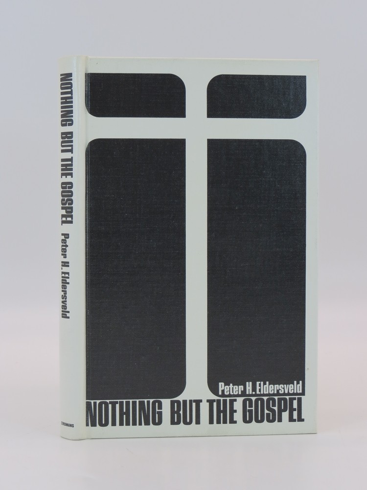 NOTHING BUT THE GOSPEL