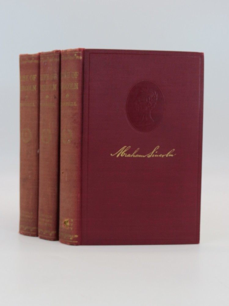 THE LIFE OF ABRAHAM LINCOLN (VOLUMES I, II, & III)
