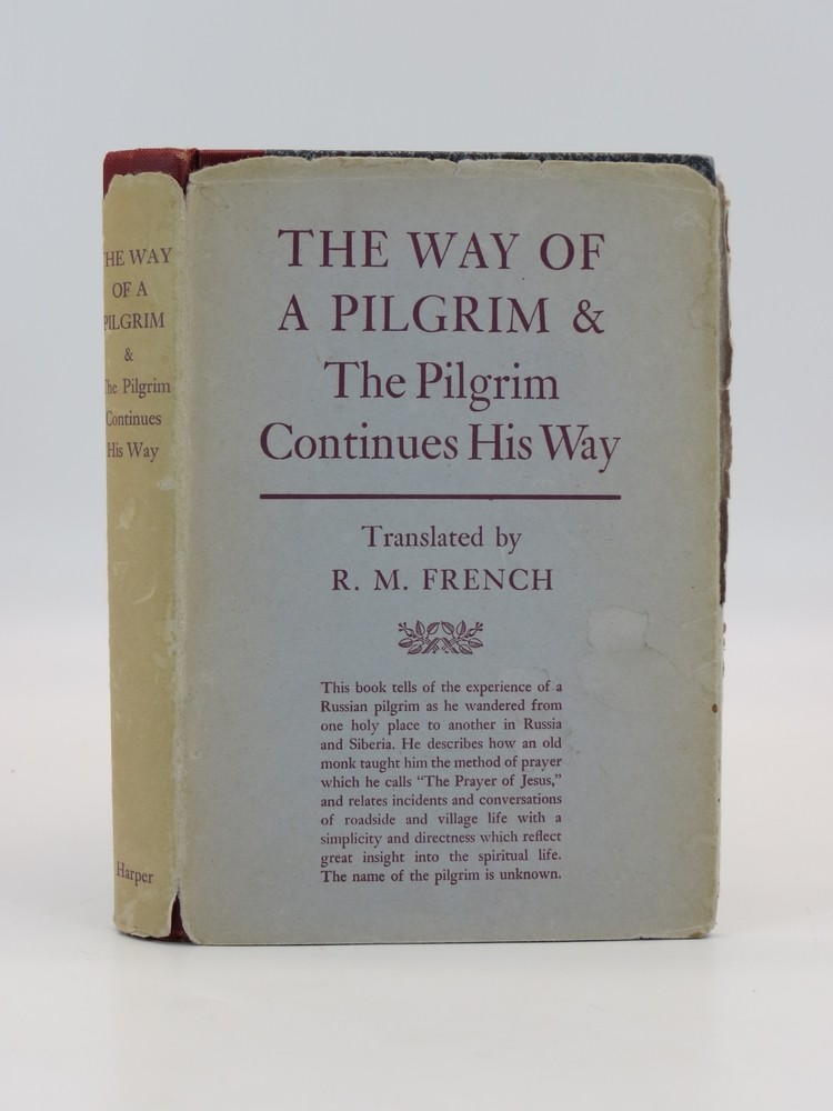 The Way of a pilgrim and The pilgrim continues his way
