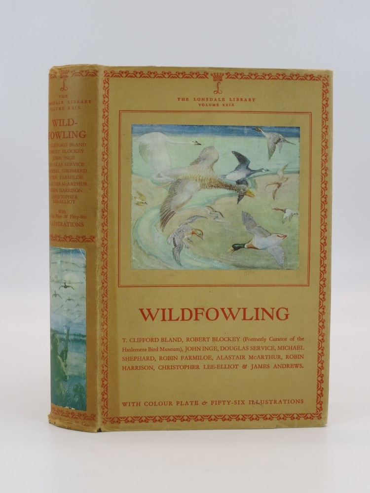 Wildfowling The Lonsdale Library Volume XXIX
