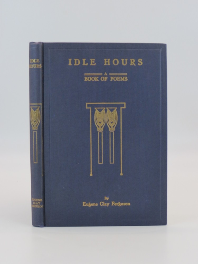 IDLE HOURS A Book of Poems