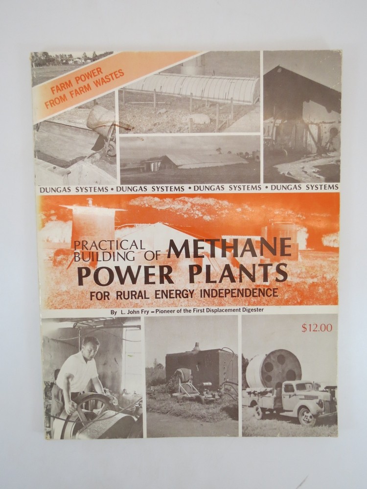 PRACTICAL BUILDING OF METHANE POWER PLANTS FOR RURAL ENERGY INDEPENDENCE