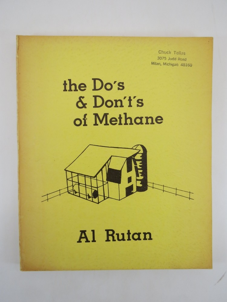 DOS AND DON'TS OF METHANE Gas Production for Self Sufficiency