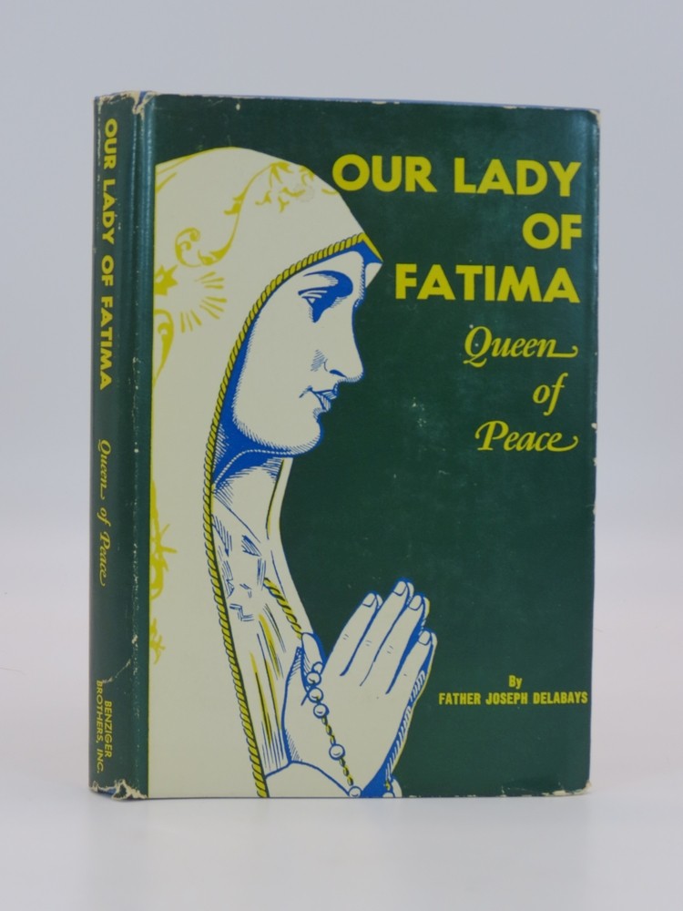 OUR LADY OF FATIMA Queen of Peace