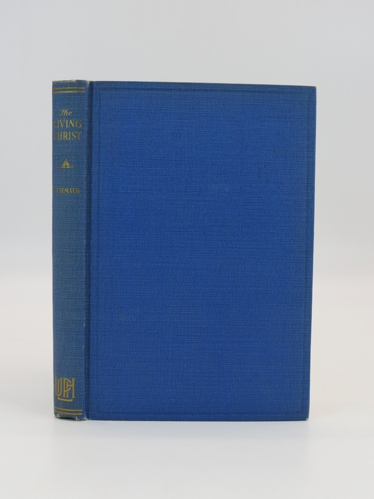 LIVING CHRIST A Book of Sermons