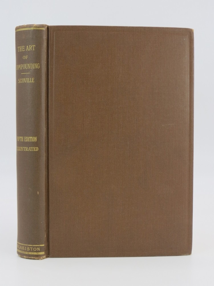 THE ART OF COMPOUNDING A Text Book for Students and a Reference Book for Pharmacists At the Prescription Counter